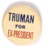 Truman for Ex-President