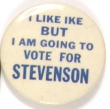 Like Ike, But Vote for Stevenson