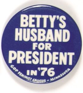 Bettys Husband for President