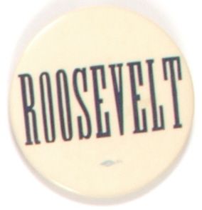 Roosevelt Unusual, Large Celluloid