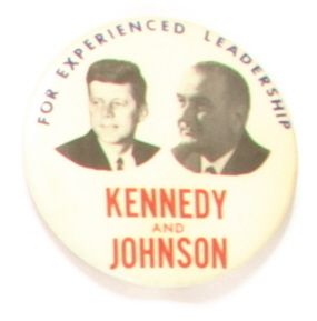 JFK-LBJ Experienced Leadership