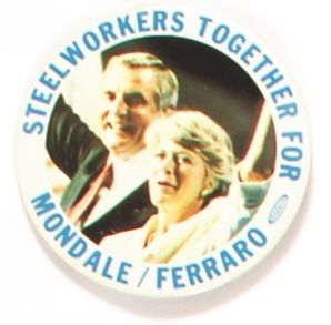Mondale-Ferraro Steelworkers