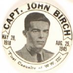 Capt. John Birch First Casualty of World War III