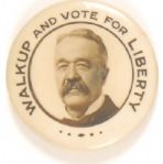 Walkup and Vote for Liberty Socialist Pin
