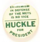 Wilbur Huckle for President