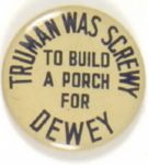 Truman Was Screwy …