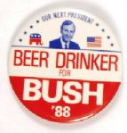 Beer Drinker for Bush