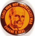 Debs Class War Not Imperialist War