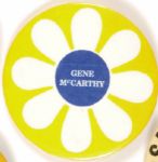 Gene McCarthy Daisy, Movie Pin