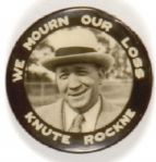 Knute Rockne, We Mourn Our Loss