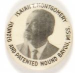 Isaiah T. Montgomery Mound Bayou, Miss.