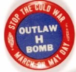 Outlaw the H Bomb