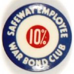 Safeway War Bond Club