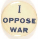 I Oppose War