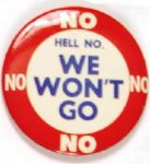 Hell No We Wont Go