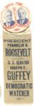 Roosevelt and Guffey Pennsylvania Coattail