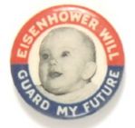 Eisenhower Will Guard My Future
