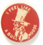 I Feel Like a Bull Moose