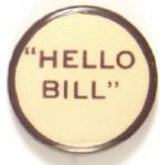 Taft "Hello Bill"