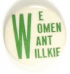 We Women Want Willkie