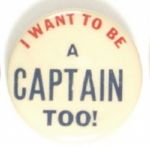 Willkie I Want to be a Captain Too