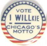 Willkie Chicagos Motto