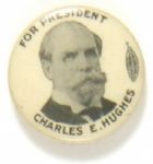 Charles E. Hughes for President