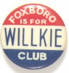 Foxboro Willkie Club