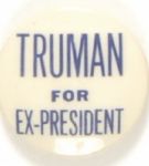 Truman for Ex President