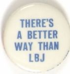 Better Way Than LBJ