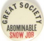 Great Society, Abominable Snow Job