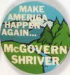 McGovern Make America Happen Again
