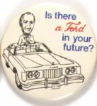 Ford in Your Future?