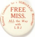 LBJ Free Mississippi
