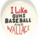 Wallace I Like Guns and Baseball