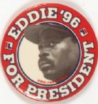 Eddie Murray for President