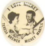 I Love Mickey Mantle