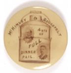 McKinley, TR 4 Years of Full Dinner Pail