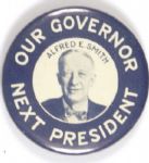 Smith, Our Governor, Next President