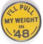 Truman Pull My Weight in 48