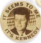 It Seems to Me It’s Kennedy