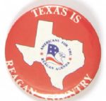Texas is Reagan Country