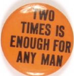 Two Times Enough for Any Man