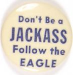Willkie Dont be a Jackass