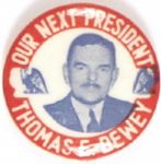 Dewey Our Next President