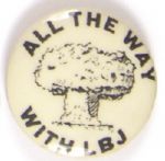 All the Way With LBJ Bomb