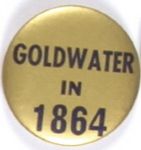Goldwater in 1864