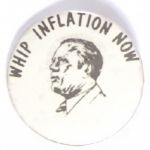 Ford Whip Inflation Now