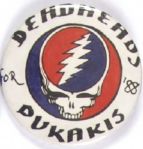 Deadheads for Dukakis