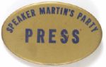 Speaker Martin Press Badge